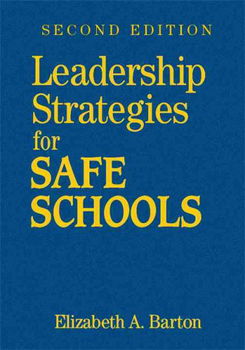 Leadership Strategies for Safe Schoolsleadership 