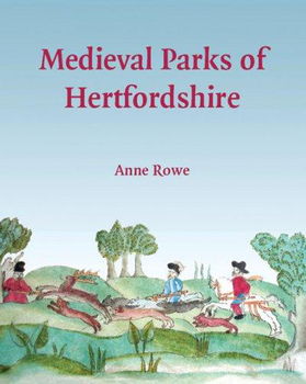 Medieval Parks of Hertfordshiremedieval 