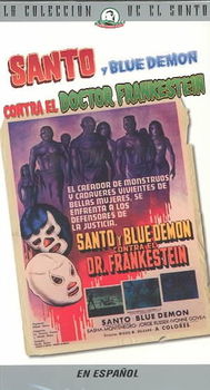 SANTO Y BLUE DEMON:CONTRA FRANKENSTEIsanto 