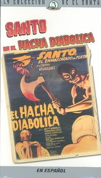 SANTO VS. DIABOLICAL AXEsanto 