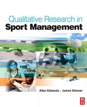 Qualitative Research in Sport Managementqualitative 