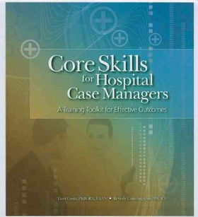 Core Skills for Hospital Case Managerscore 