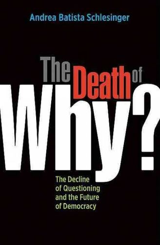 The Death of "Why?"death 