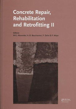 Concrete Repair, Rehabilitation and Retrofitting IIconcrete 