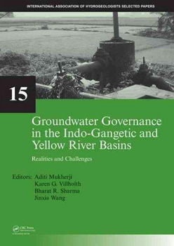 Groundwater Governance in the Indo-Gangetic and Yellow River Basinsgroundwater 