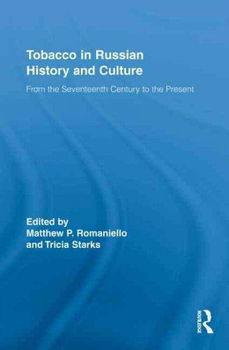 Tobacco in Russian History and Culturetobacco 