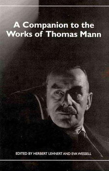 A Companion to the Works of Thomas Manncompanion 
