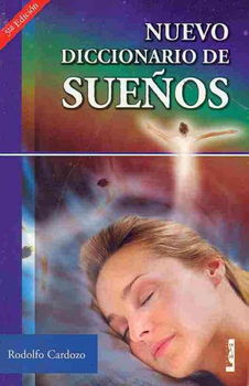 Nuevo diccionario de los suenos/ New Dictionary of Dreamsnuevo 