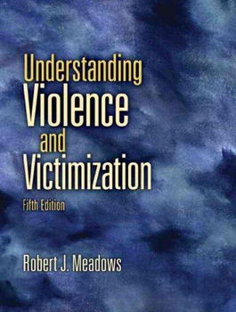 Understanding Violence and Victimizationunderstanding 