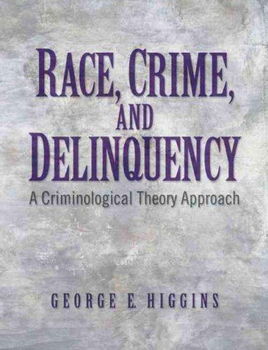 Race, Crime, and Delinquencyrace 