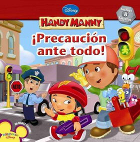 Precaucion ante todo!/ Safety First!precaucion 