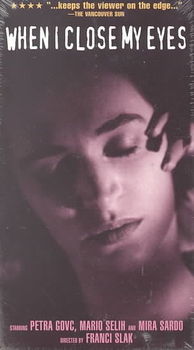 WHEN I CLOSE MY EYESeyes 