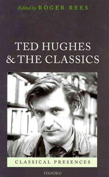 Ted Hughes and the Classicsted 