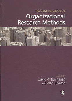 The Sage Handbook of Organizational Research Methodssage 