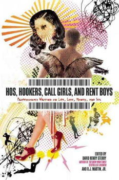 Hos, Hookers, Call-Girls, and Rent Boyshos 
