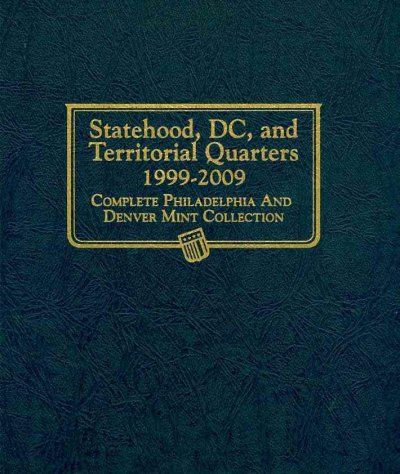 Statehood, DC, and Territorial Quarters 1999-2009statehood 