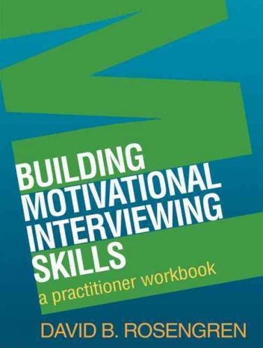Building Motivational Interviewing Skillsbuilding 