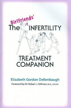 The Girfriends' Infertility Treatment Companiongirfriends 