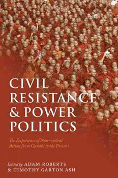 Civil Resistance and Power Politicscivil 