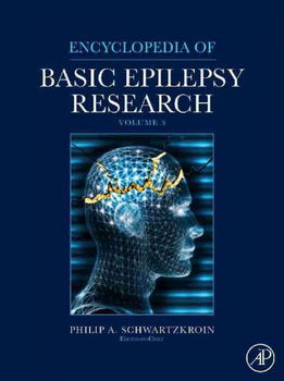 Encyclopedia of Basic Epilepsy Researchencyclopedia 