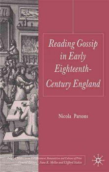 Reading Gossip in Early Eighteenth-Century Englandreading 