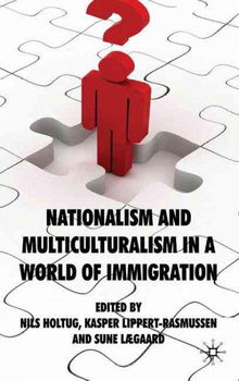 Nationalism and Multiculturalism in a World of Immigrationnationalism 