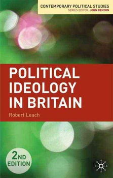 Political Ideology in Britainpolitical 