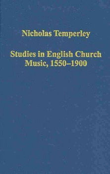 Studies in English Church Music, 1550-1900studies 