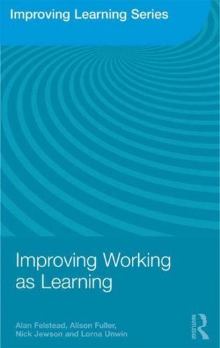 Improving Working As Learningimproving 