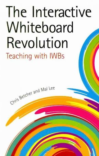 The Interactive Whiteboard Revolutioninteractive 