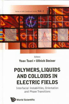 Polymers, Liquids and Colloids in Electric Fieldspolymers 