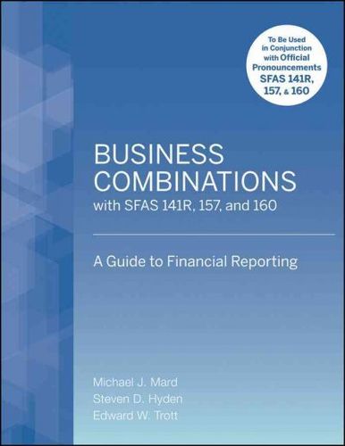 Business Combinations With SFAS 141R, 157, and 160business 
