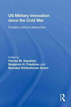 US Military Innovation Since the Cold Warmilitary 