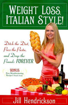 Weight Loss, Italian-Style!weight 