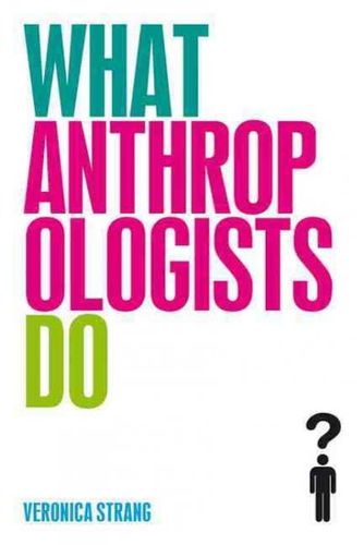 What Anthropologists Doanthropologists 