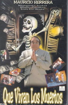 QUE VIVAN LOS MUERTOS!vivan 