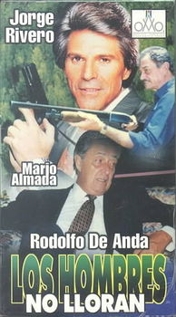 LOS HOMBRES NO LIORANlos 
