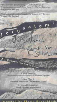 JERUSALEM:AN OCCUPATION SET IN STONEjerusalem 
