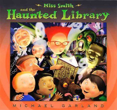 Miss Smith and the Haunted Librarymiss 
