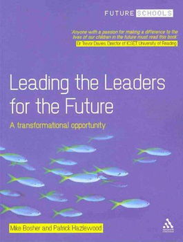 Leading the Leaders for the Futureleading 