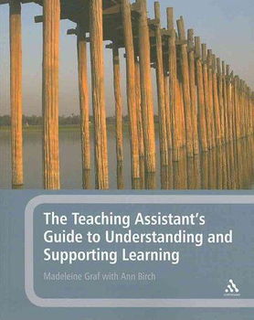 The Teaching Assistant's Guide to Understanding and Supporting Learningteaching 