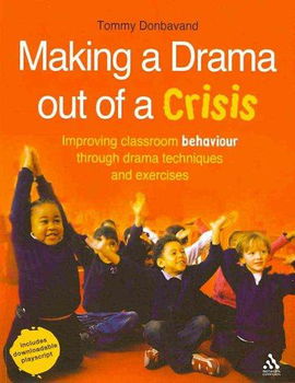 Making a Drama Out of a Crisismaking 