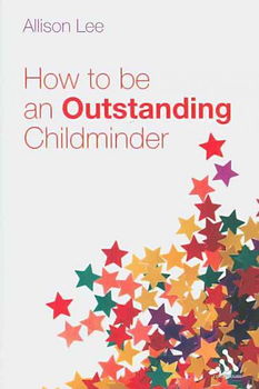 How to Be an Outstanding Childminderoutstanding 