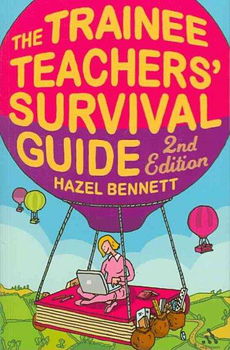 The Trainee Teachers' Survival Guidetrainee 