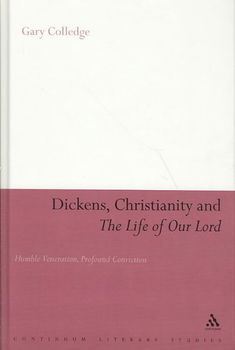 Dickens, Christianity and The Life of Our Lorddickens 