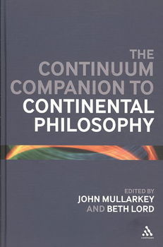 The Continuum Companion to Continental Philosophycontinuum 