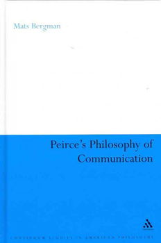 Peirce's Philosophy of Communicationpeirce 