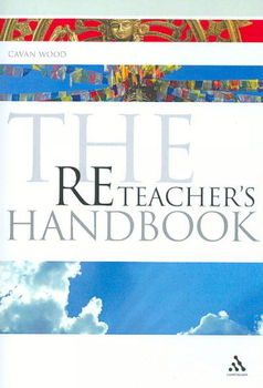 The RE Teacher's Handbookteacher 