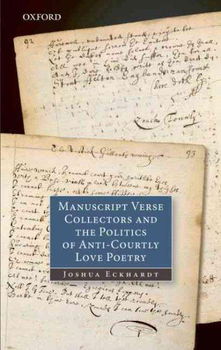 Manuscript Verse Collectors and the Politics of Anti-Courtly Love Poetrymanuscript 