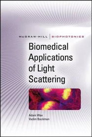 Biomedical Applications of Light Scatteringbiomedical 
